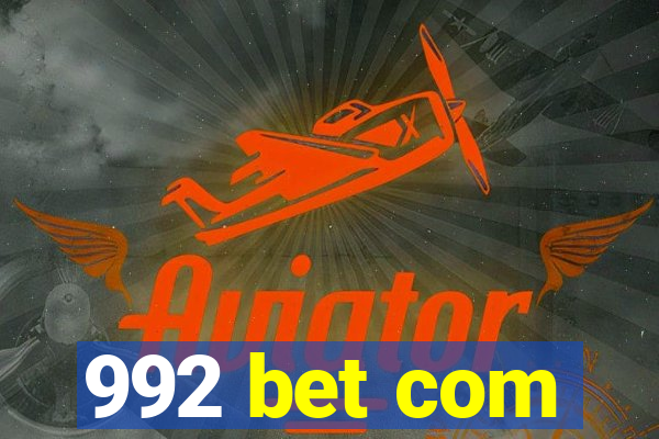 992 bet com